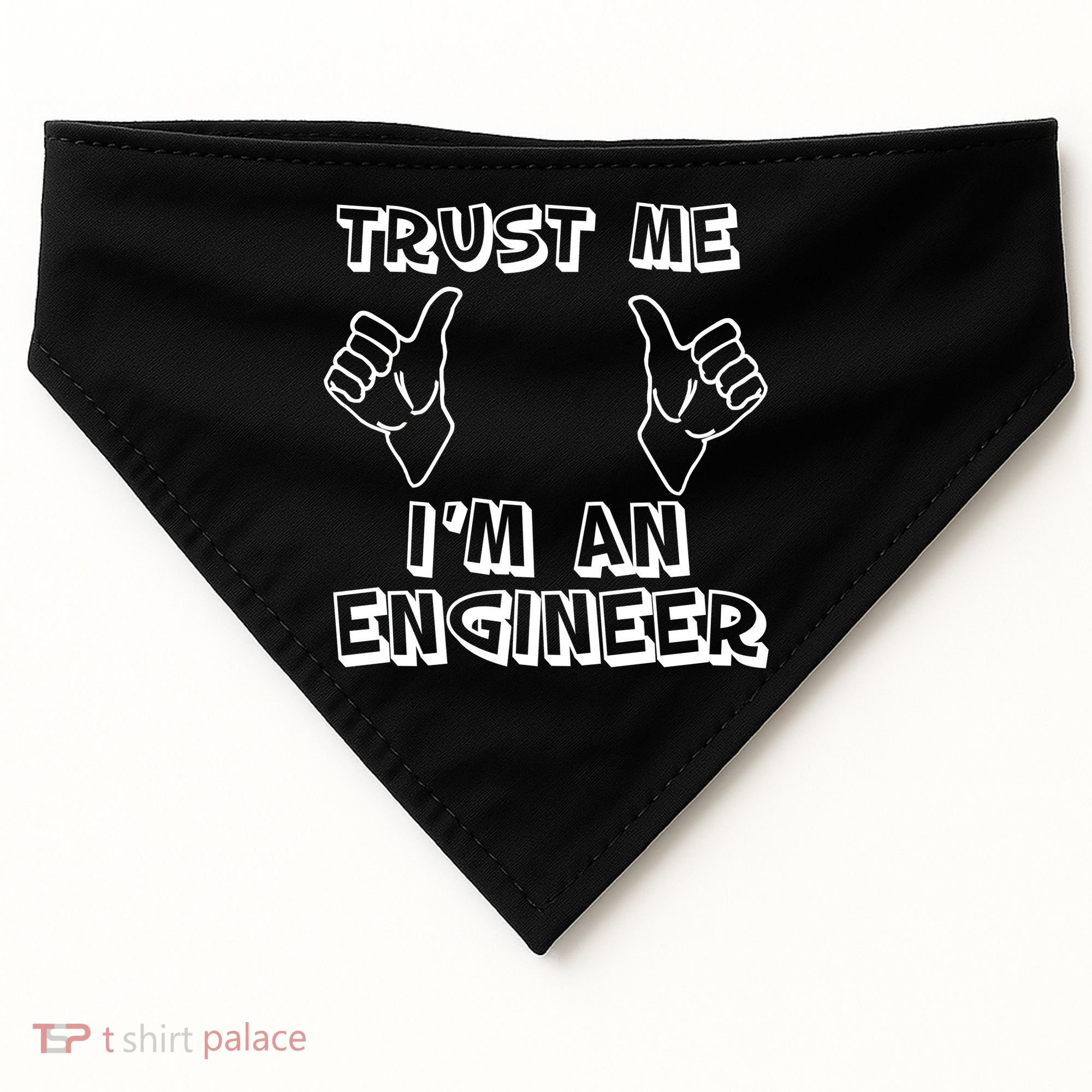 Trust Me I'm An Engineer USA-Made Doggie Bandana