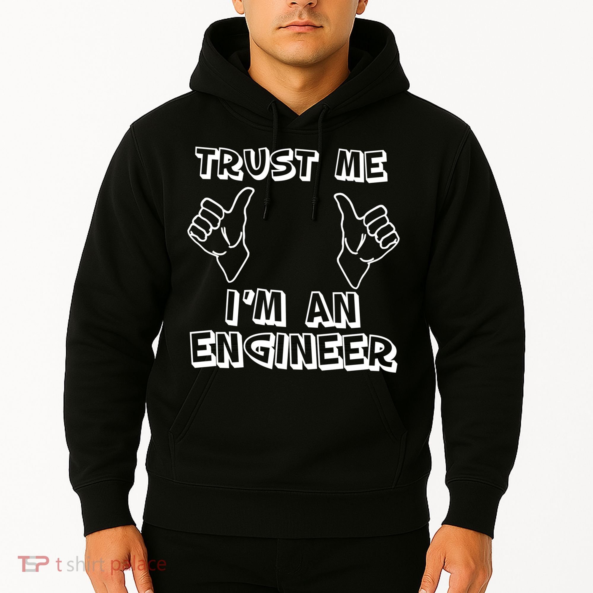 Trust Me I'm An Engineer Hoodie