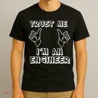 Trust Me I'm An Engineer T-Shirt thumb 3