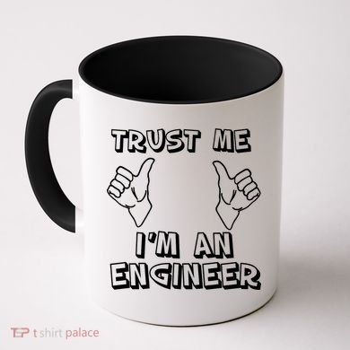 Trust Me I'm An Engineer Coffee Mug