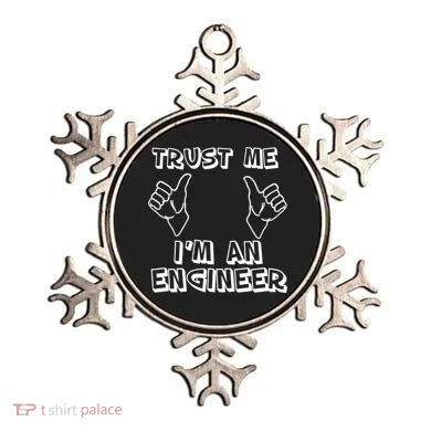 Trust Me I'm An Engineer Ornament