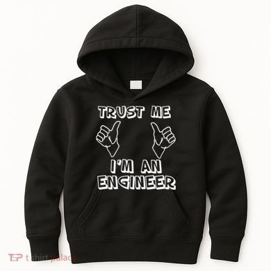 Trust Me I'm An Engineer Kids Hoodie