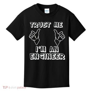 Trust Me I'm An Engineer Kids T-Shirt