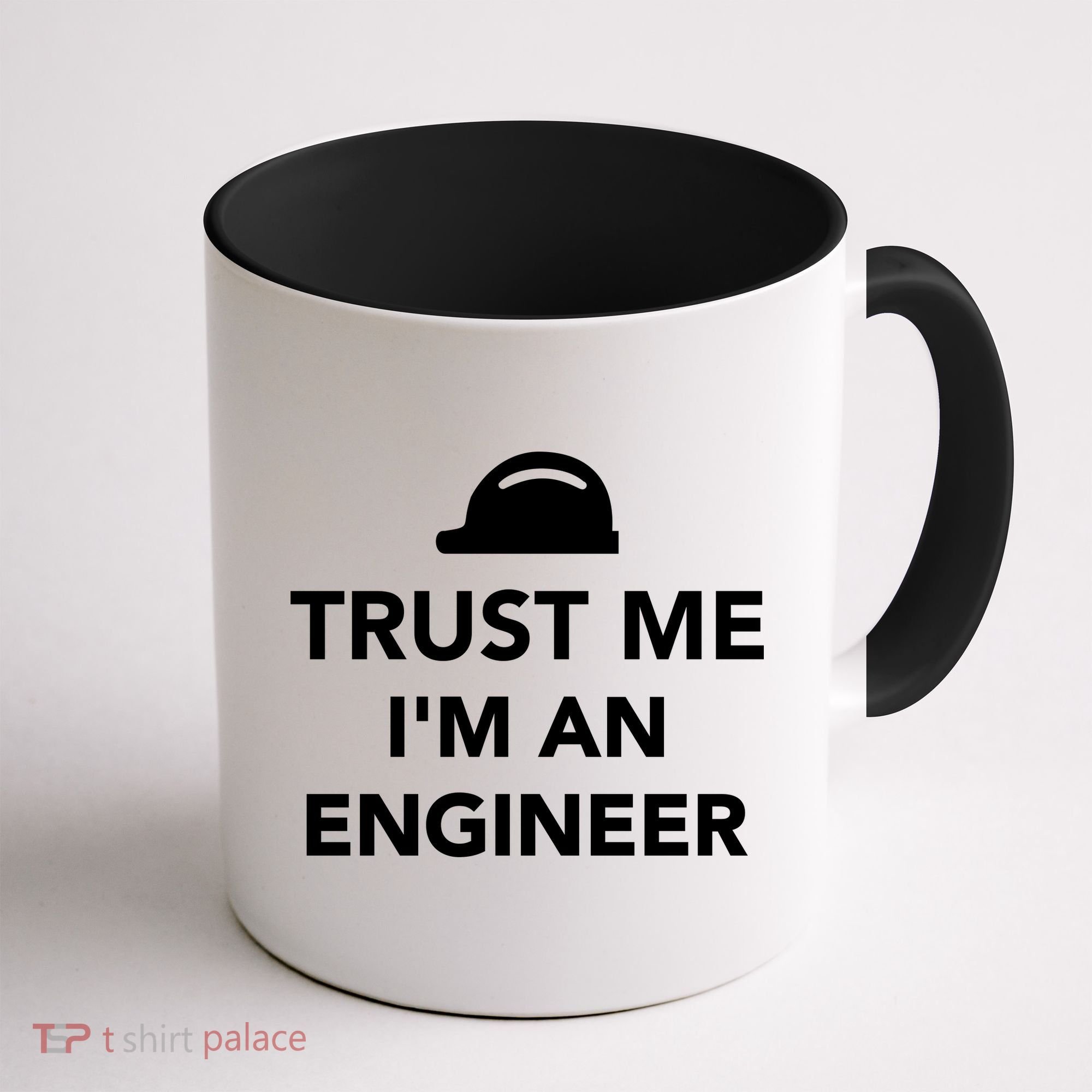 Trust Me I'm An Engineer Funny Coffee Mug