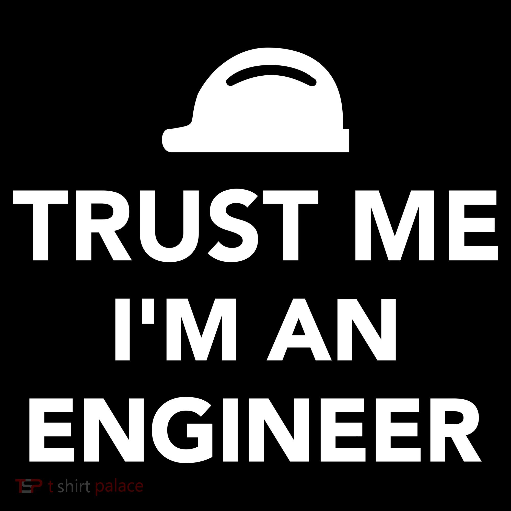 Trust Me I'm An Engineer Funny Women's Hoodie