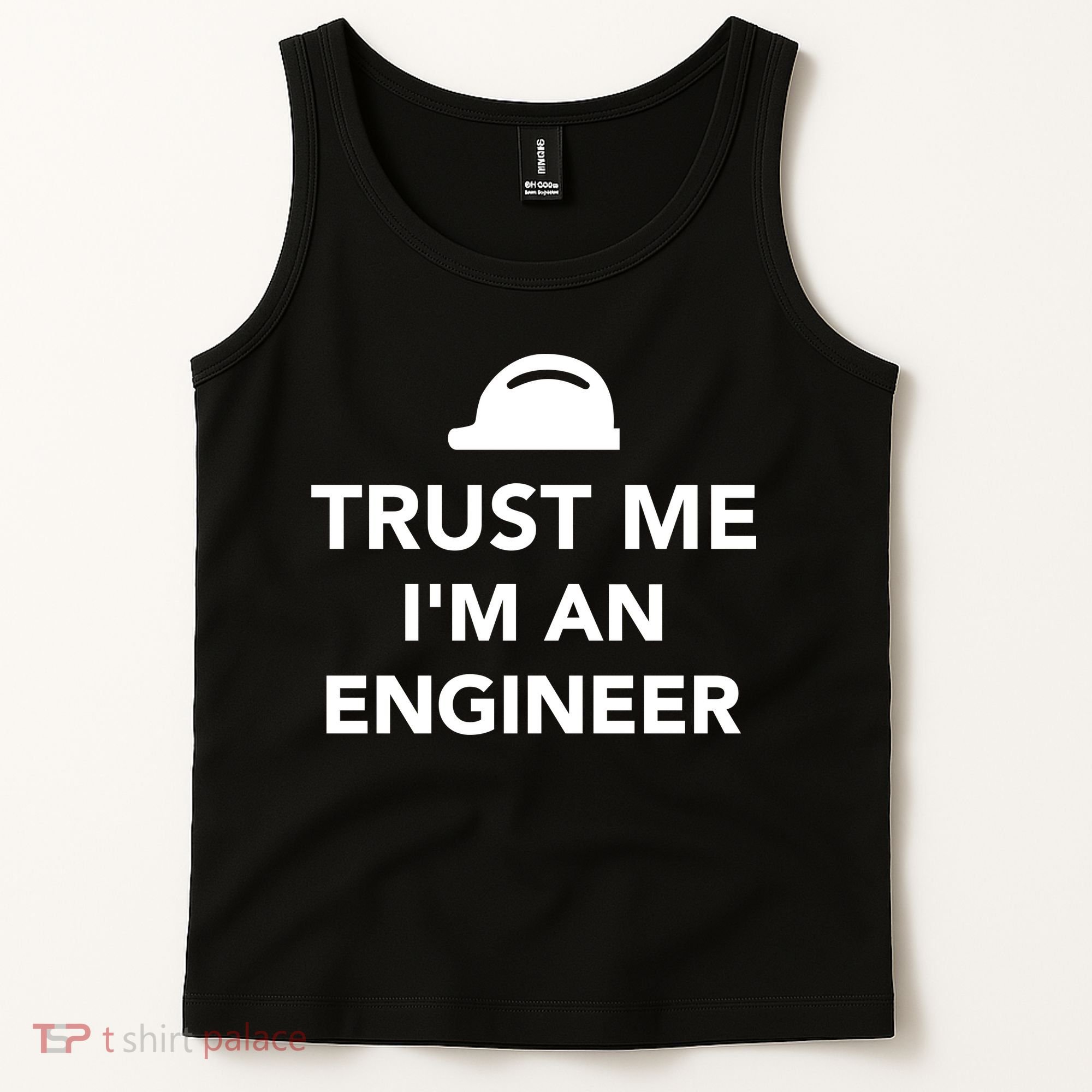 Trust Me I'm An Engineer Funny Tank Top