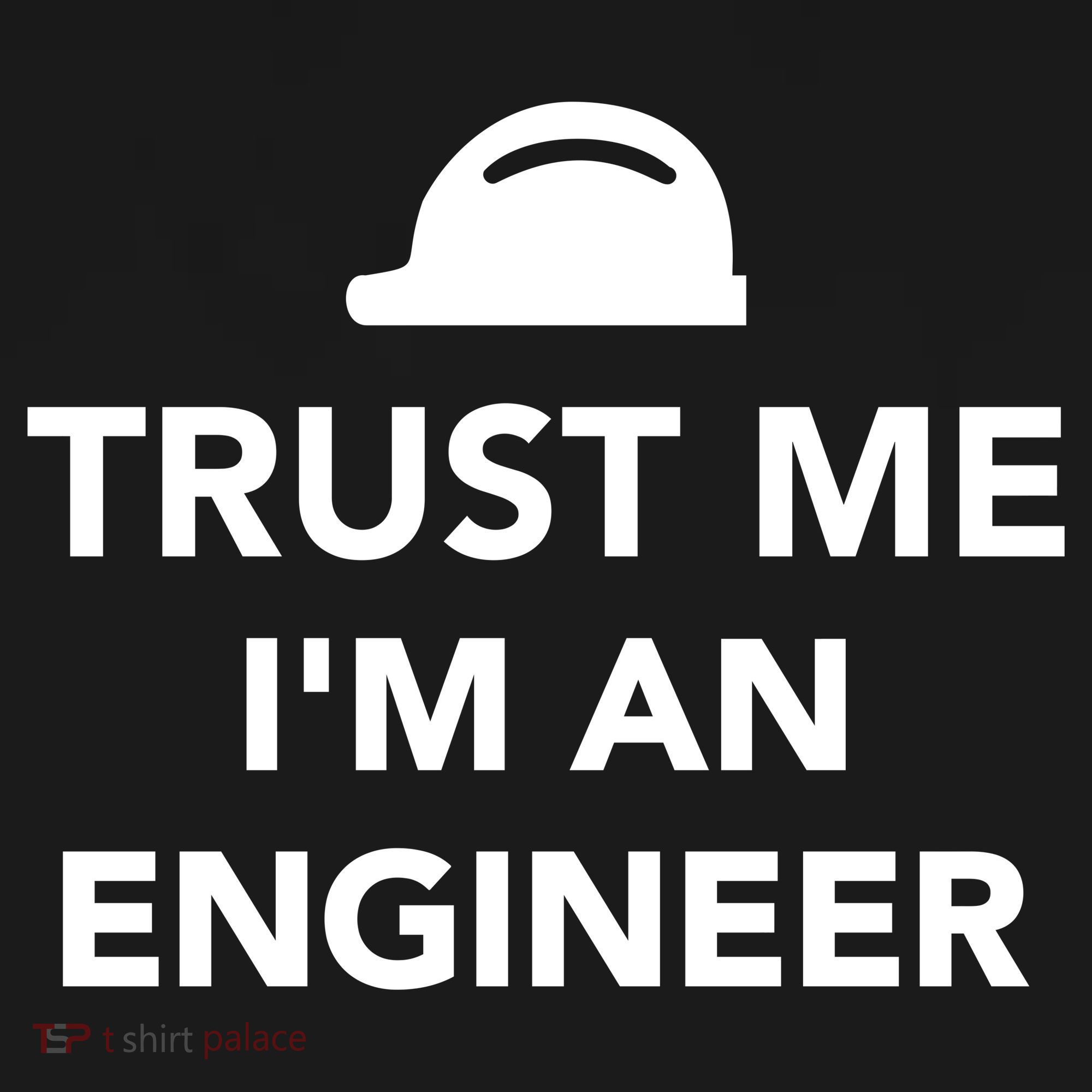 Trust Me I'm An Engineer Funny Tank Top
