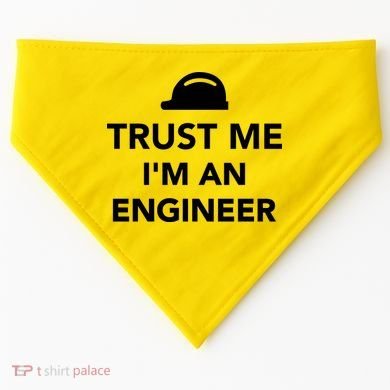 Trust Me I'm An Engineer Funny USA-Made Doggie Bandana