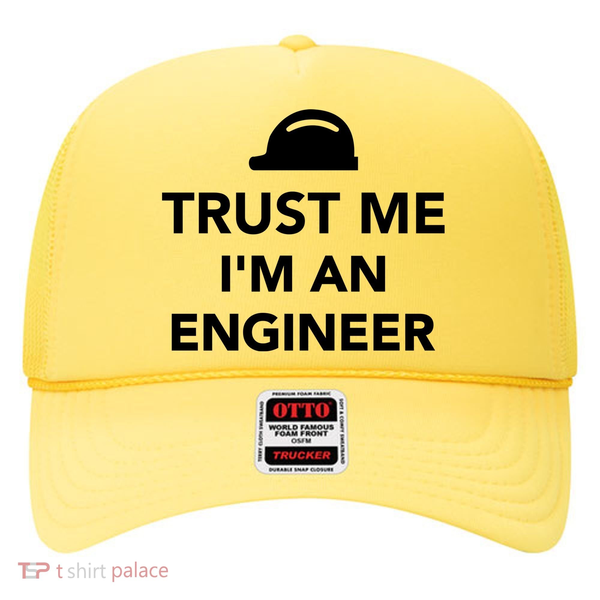 Trust Me I'm An Engineer Funny Hat