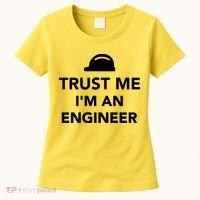 Trust Me I'm An Engineer Funny Women's T-Shirt thumb 0