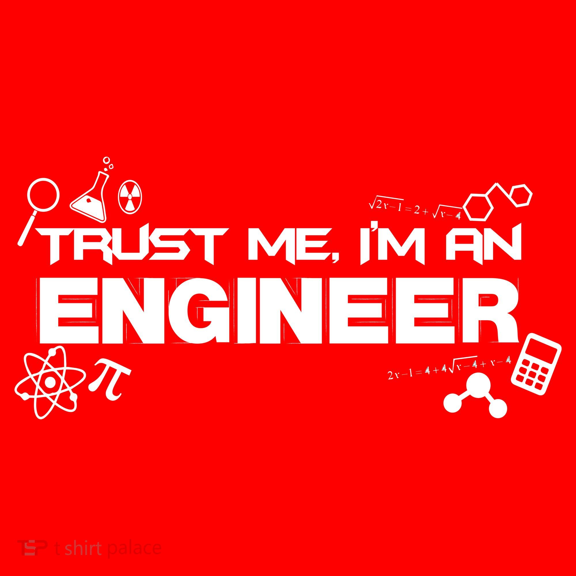 Trust Me I'm An Engineer Funny Job Title Women's Tank Top