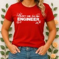 Trust Me I'm An Engineer Funny Job Title Women's T-Shirt thumb 2