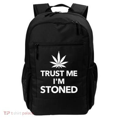 Trust Me I'm Stoned Marijuana Backpack