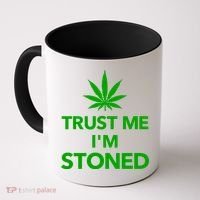 Trust Me I'm Stoned Marijuana Coffee Mug thumb 0