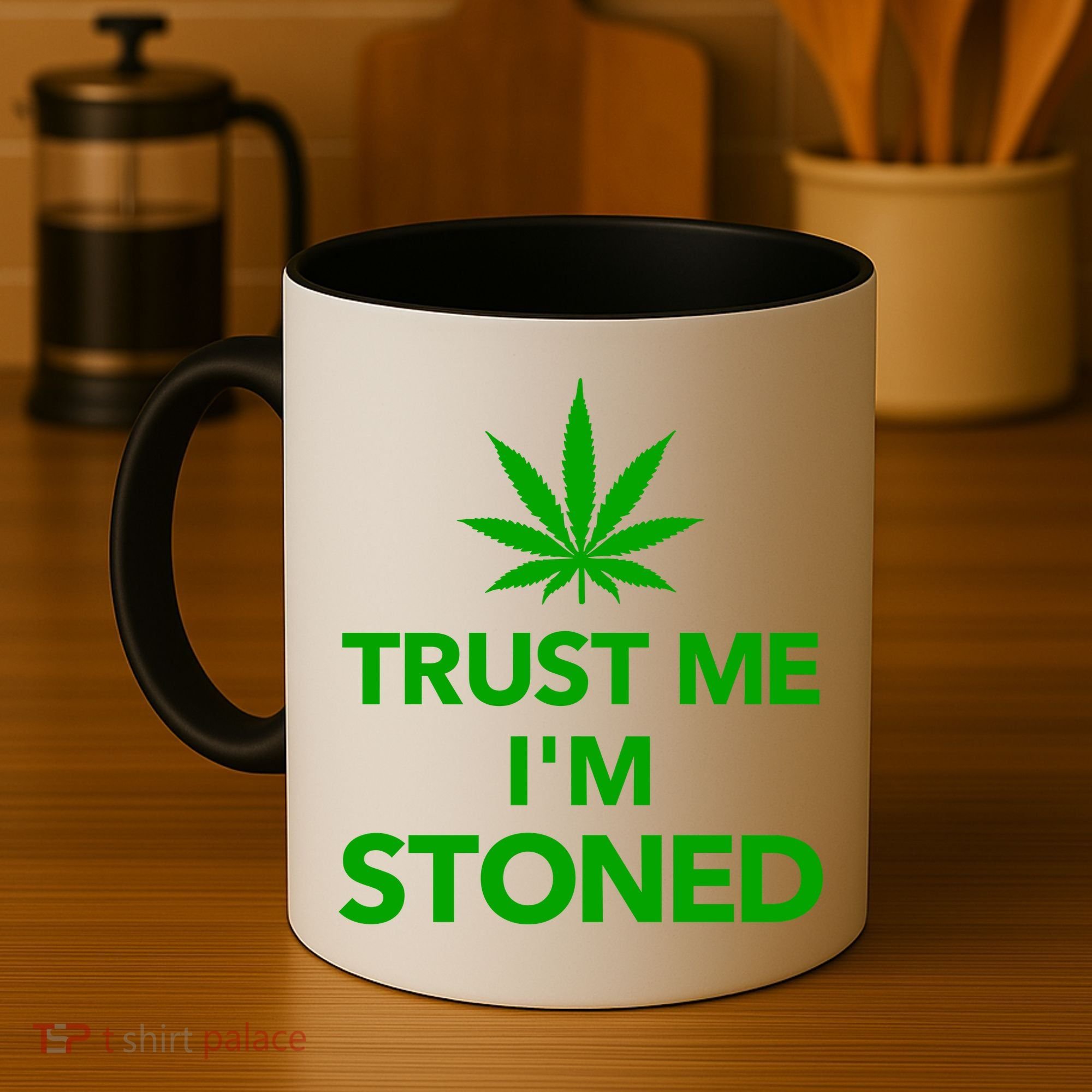 Trust Me I'm Stoned Marijuana Coffee Mug