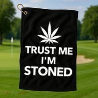 Trust Me I'm Stoned Marijuana Golf Towel thumb 1