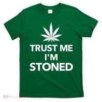 Trust Me I'm Stoned Marijuana T-Shirt thumb 0