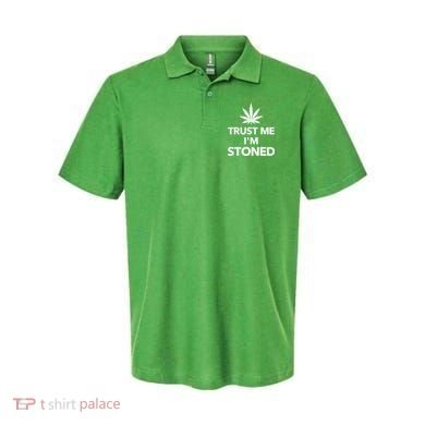 Trust Me I'm Stoned Marijuana Polo