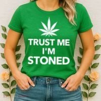 Trust Me I'm Stoned Marijuana Women's T-Shirt thumb 2