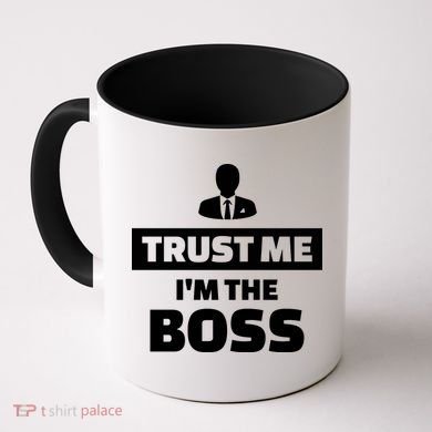 Trust Me I'm The Boss Coffee Mug