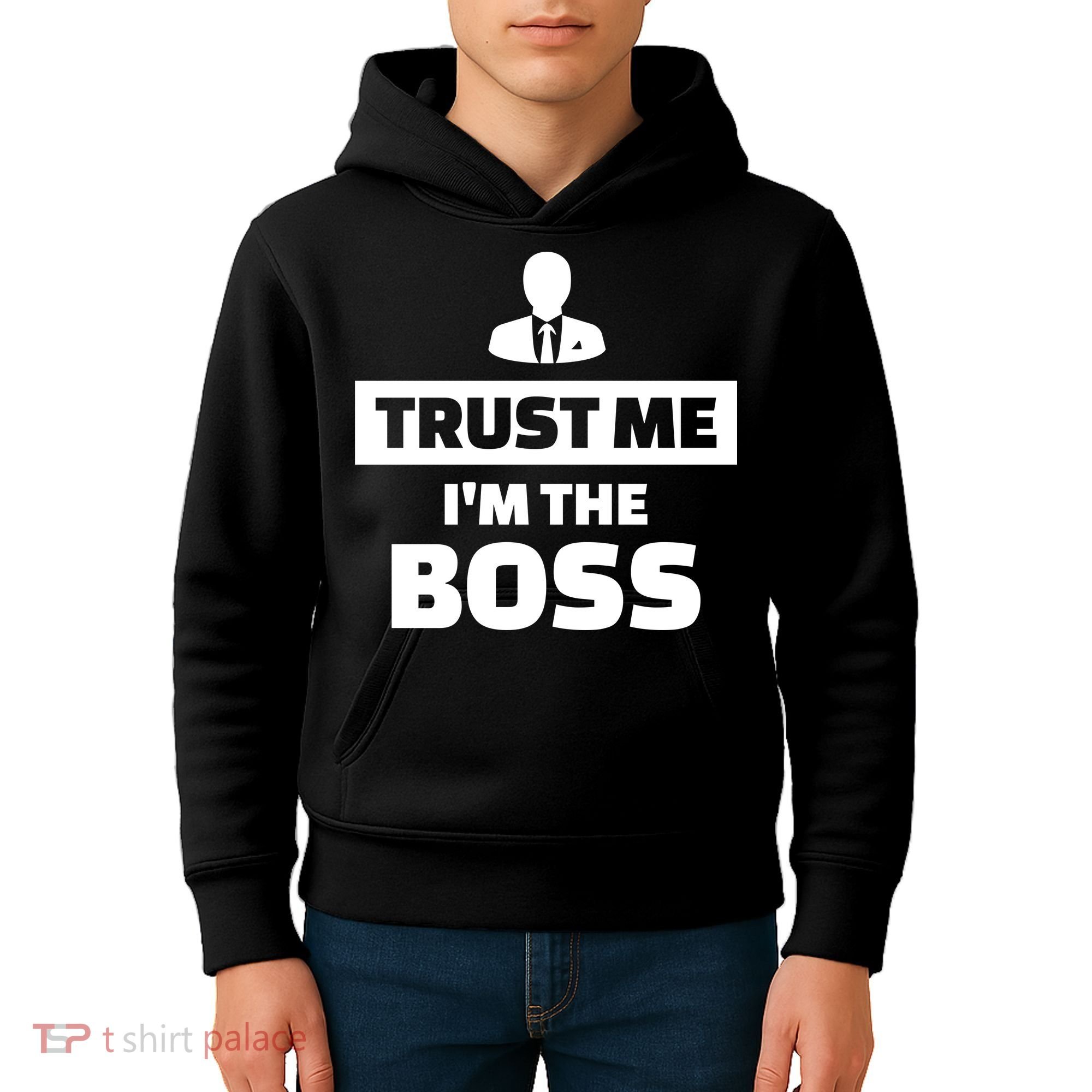 Trust Me I'm The Boss Kids Hoodie
