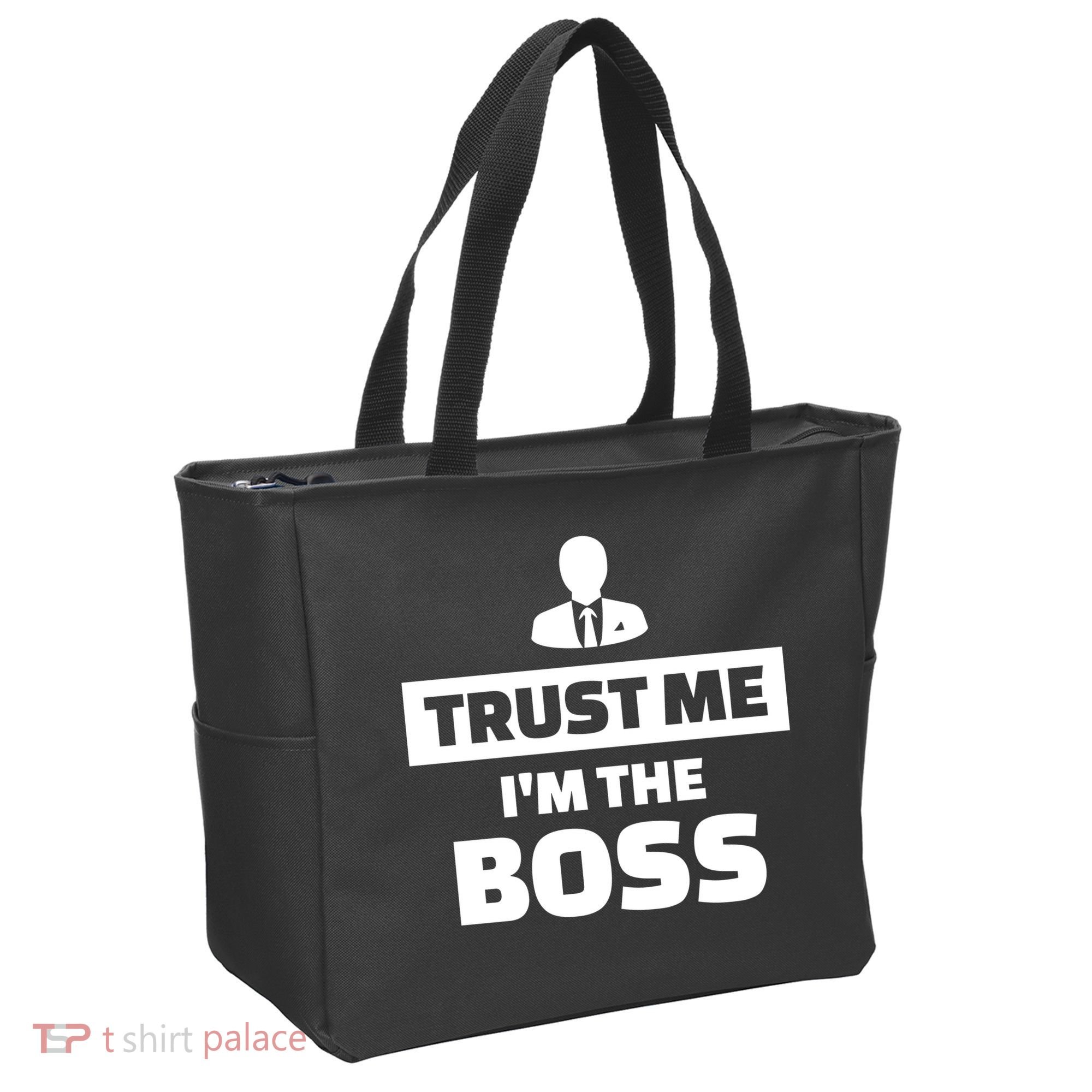 Trust Me I'm The Boss Tote Bag