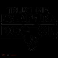 Trust Me My Wife Is A Doctor Coffee Mug thumb 5