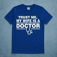 Trust Me My Wife Is A Doctor T-Shirt thumb 5
