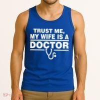 Trust Me My Wife Is A Doctor Tank Top thumb 3