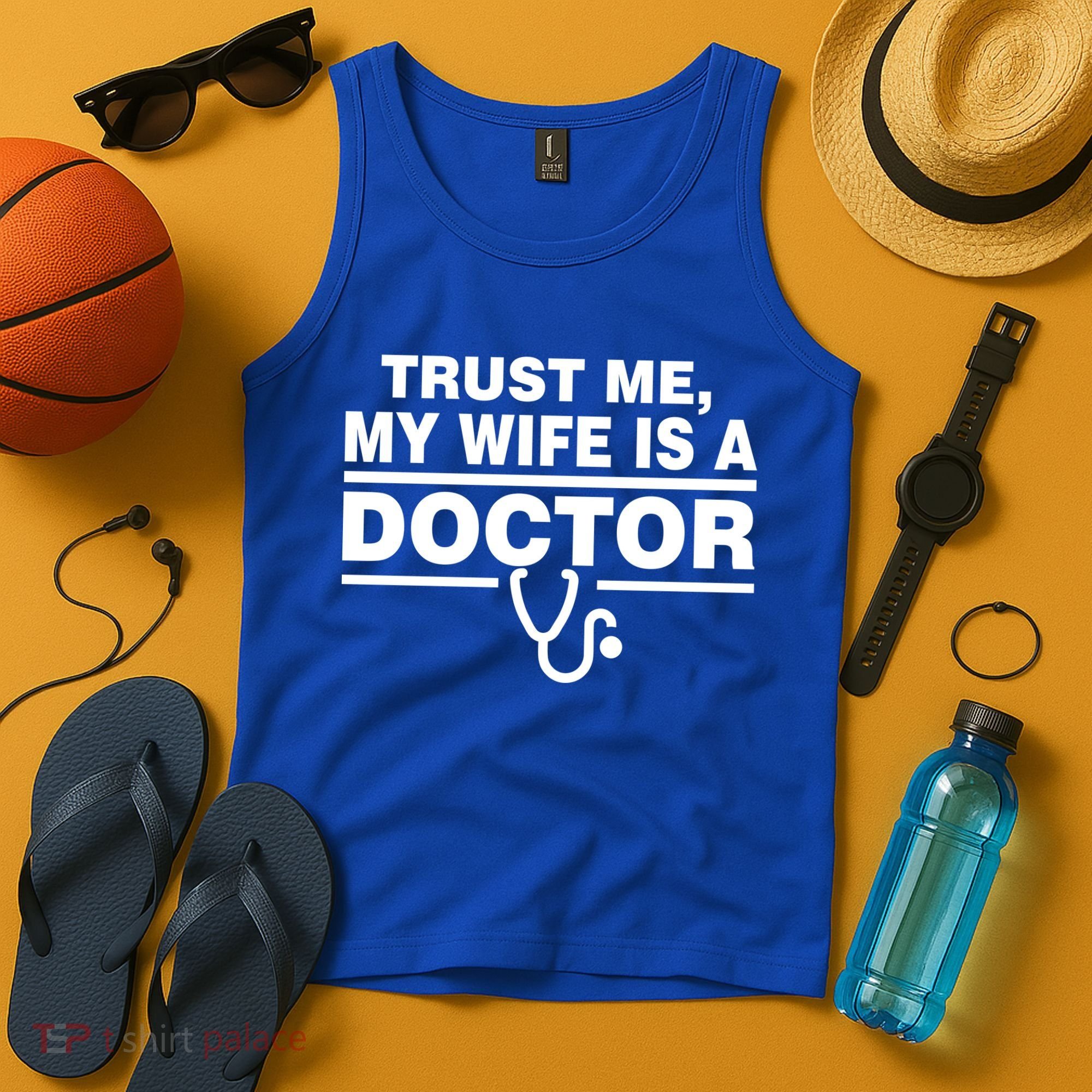 Trust Me My Wife Is A Doctor Tank Top