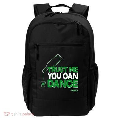 Trust Me You Can Dance Vodka St Patricks Day Backpack