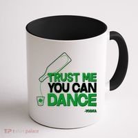 Trust Me You Can Dance Vodka St Patricks Day Coffee Mug thumb 1