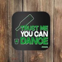 Trust Me You Can Dance Vodka St Patricks Day Coaster thumb 0