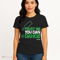 Trust Me You Can Dance Vodka St Patricks Day Women's T-Shirt thumb 4