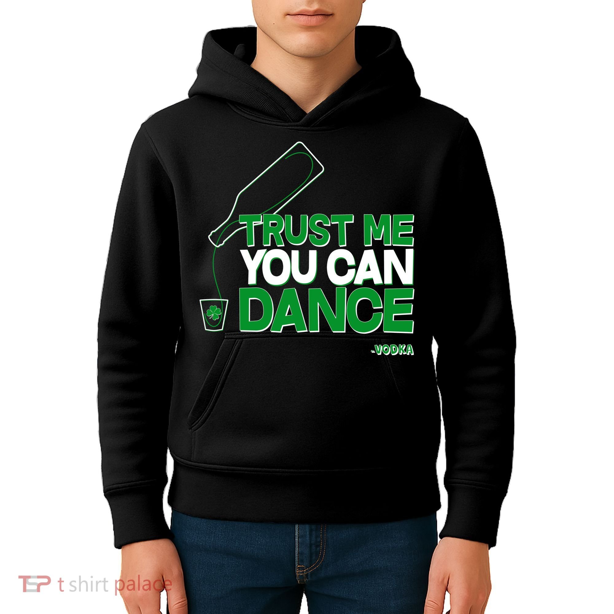 Trust Me You Can Dance Vodka St Patricks Day Kids Hoodie