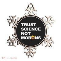 Trust Science Not Morons Ornament thumb 0