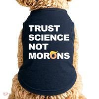 Trust Science Not Morons Doggie Tank thumb 0