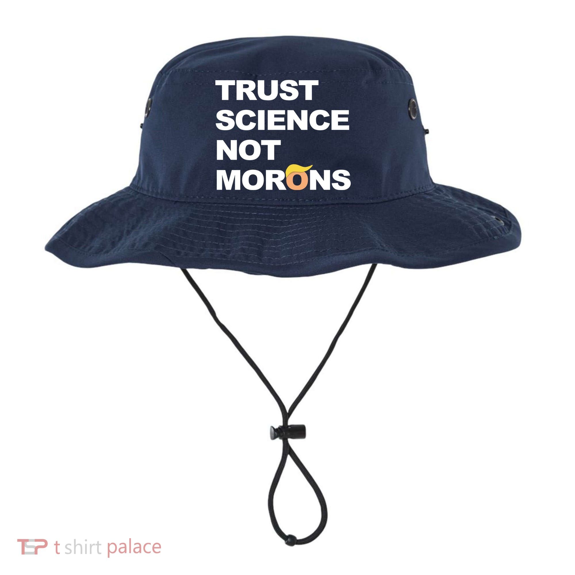 Trust Science Not Morons Bucket Hat