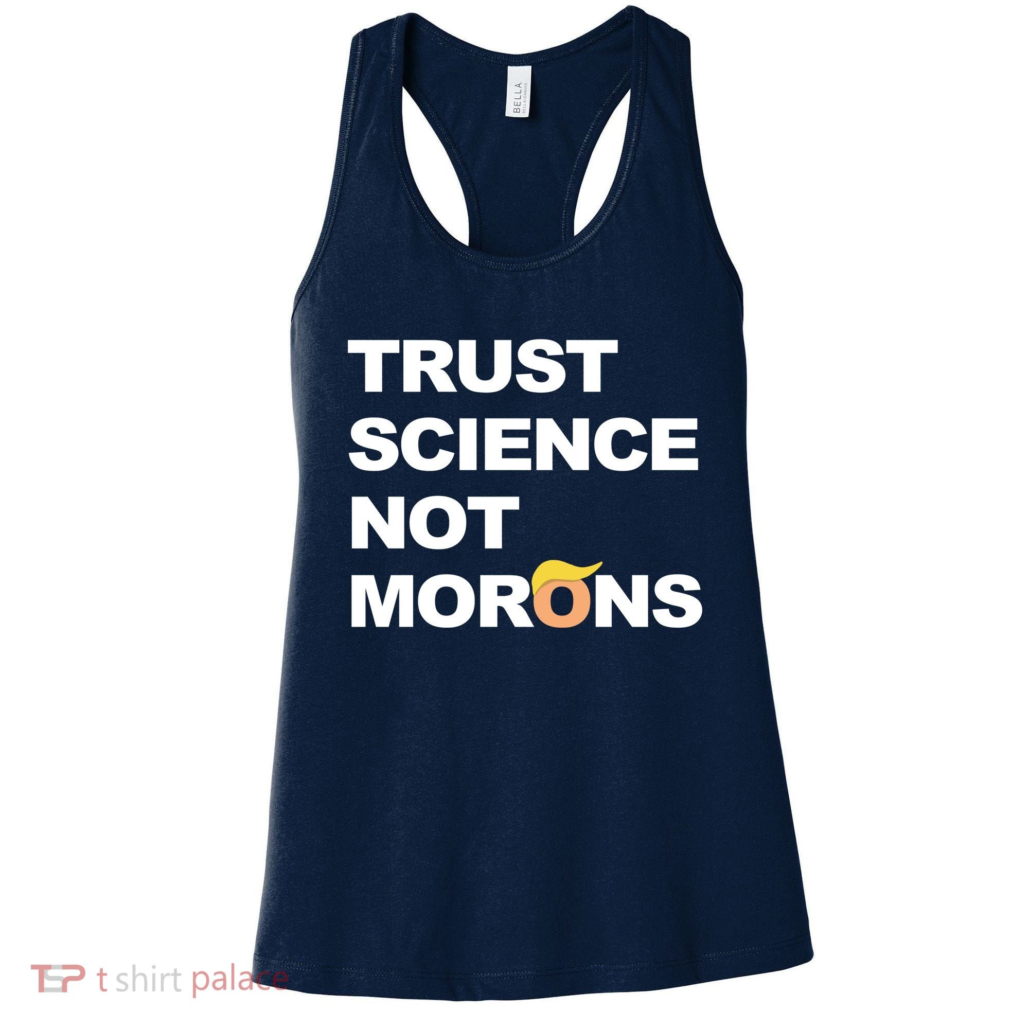 Trust Science Not Morons Women's Tank Top