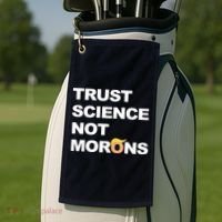 Trust Science Not Morons Golf Towel thumb 2