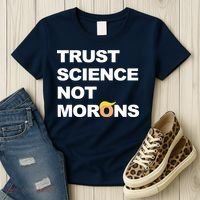 Trust Science Not Morons Women's T-Shirt thumb 3