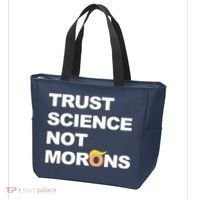 Trust Science Not Morons Tote Bag thumb 3