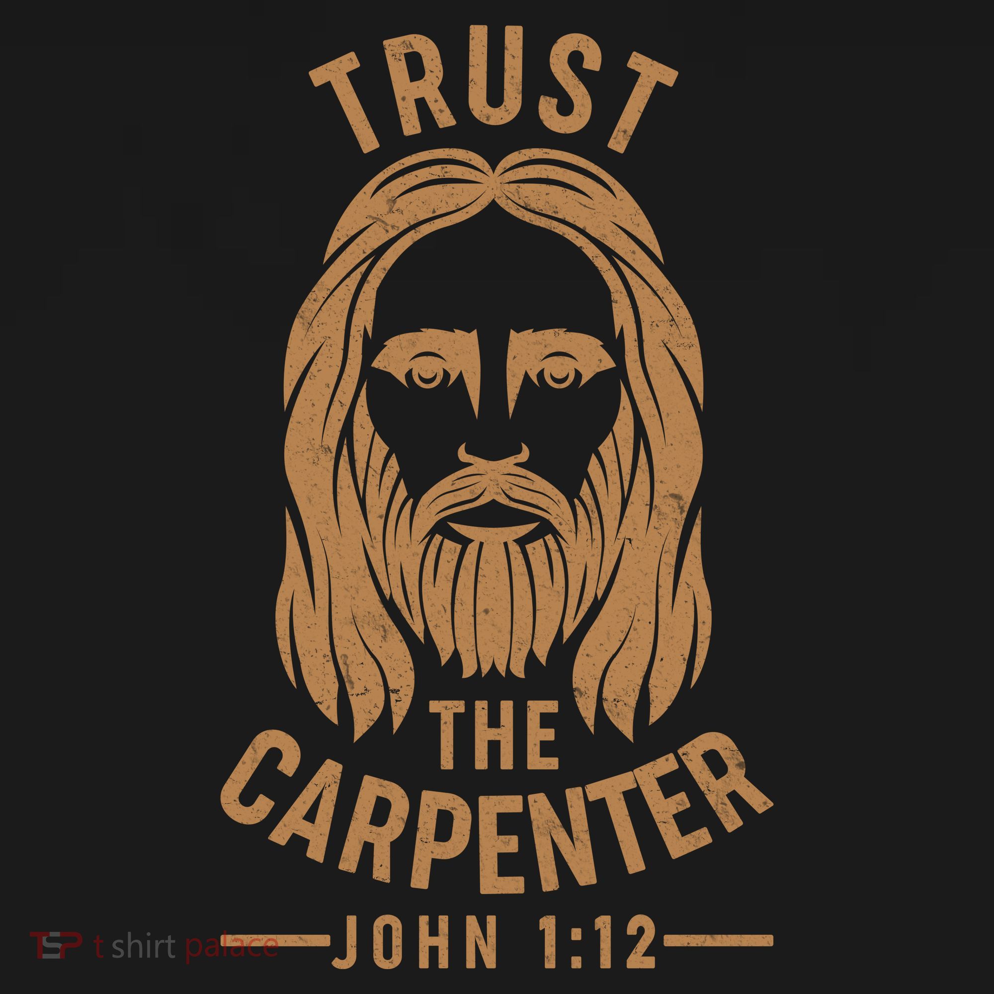 Trust The Carpenter Jesus Christ John 1:12 Tank Top