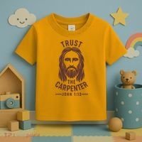 Trust The Carpenter Jesus Christ John 1:12 Toddler T-Shirt thumb 3