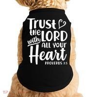 Trust The Lord With All Your Heart Proverbs 3:5 Doggie Tank thumb 0