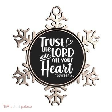 Trust The Lord With All Your Heart Proverbs 3:5 Ornament