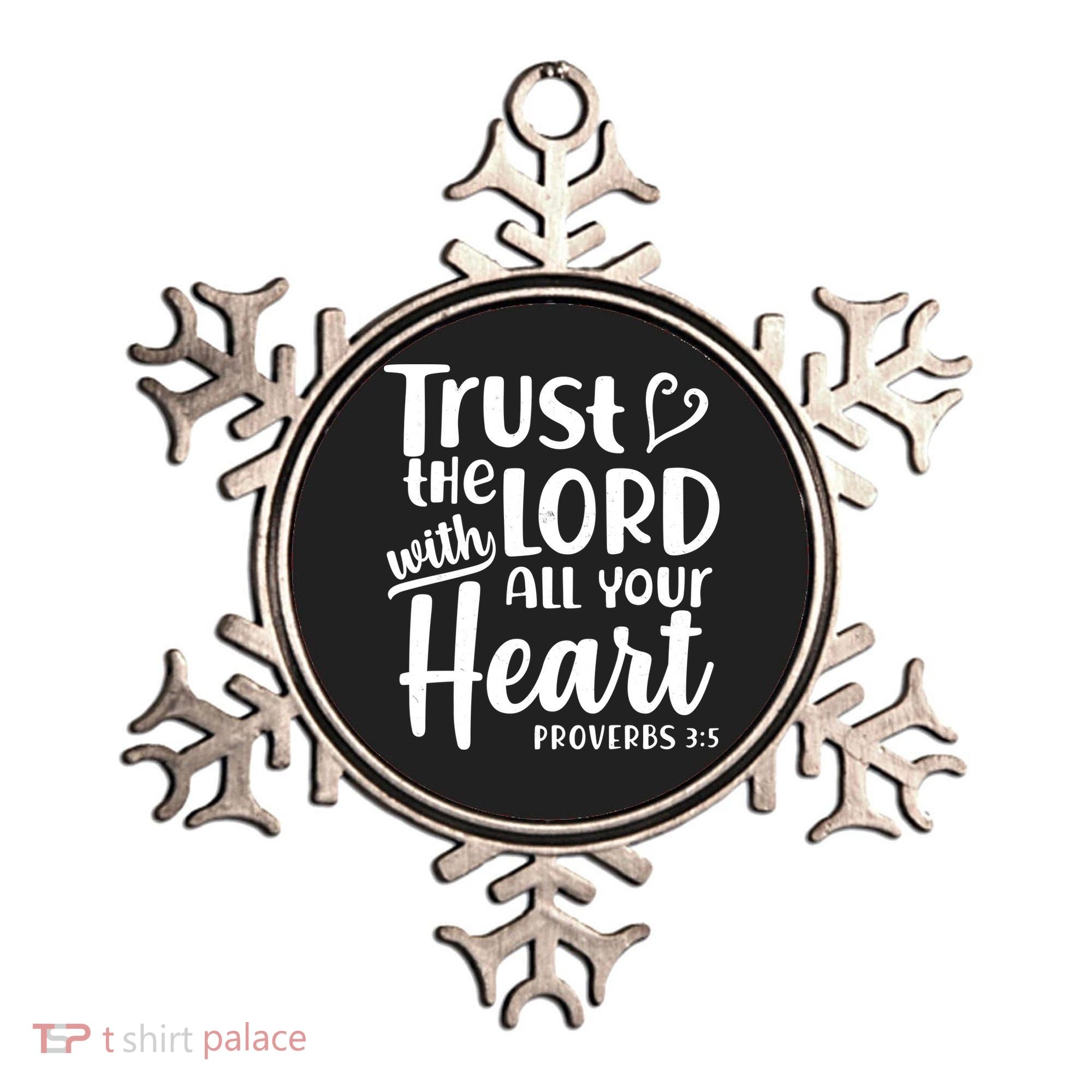 Trust The Lord With All Your Heart Proverbs 3:5 Ornament