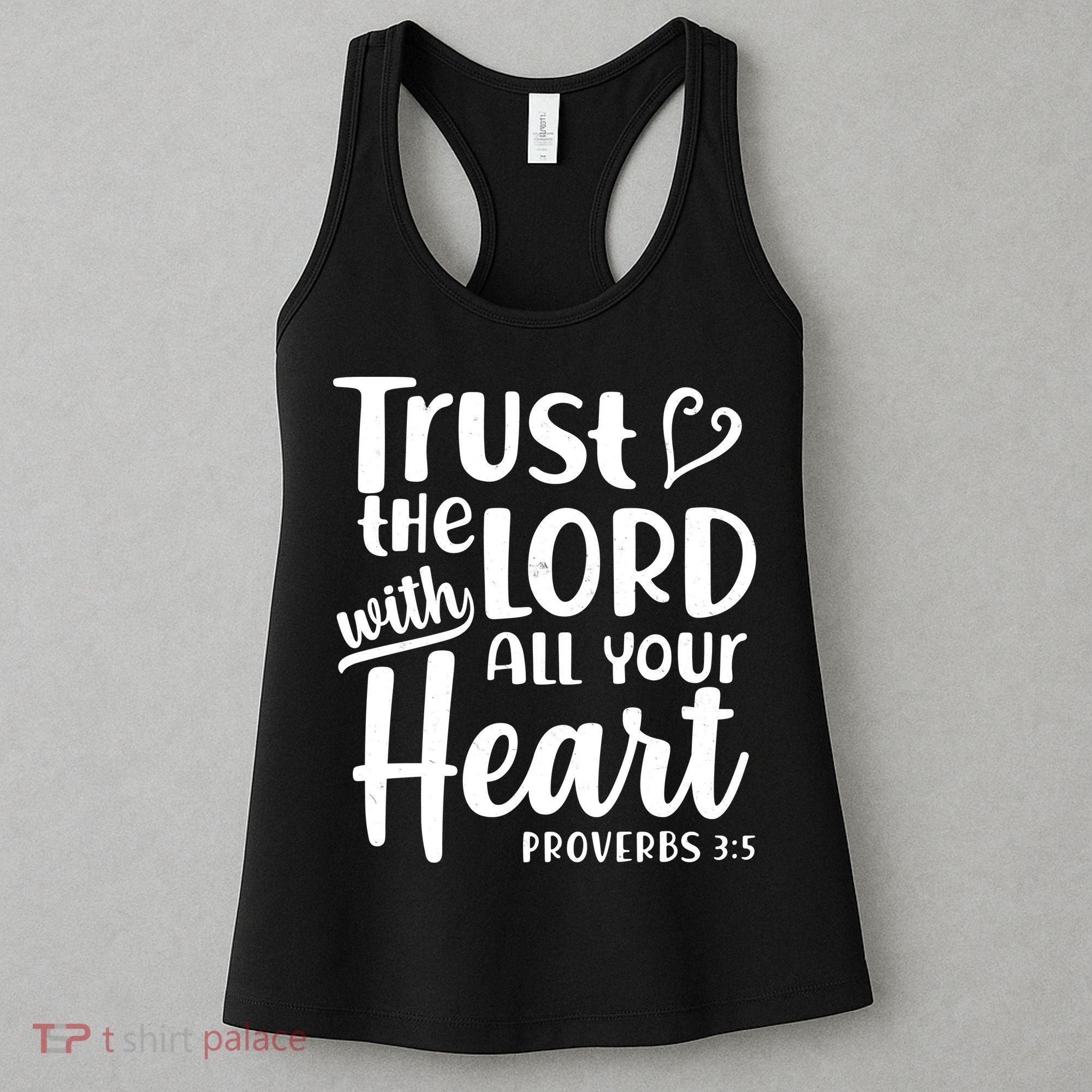 Trust The Lord With All Your Heart Proverbs 3:5 Women's Tank Top