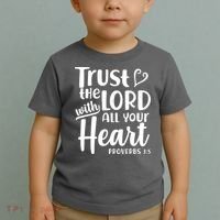 Trust The Lord With All Your Heart Proverbs 3:5 Toddler T-Shirt thumb 2