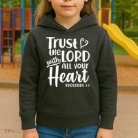 Trust The Lord With All Your Heart Proverbs 3:5 Kids Hoodie thumb 3